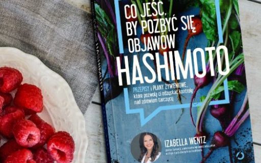 Co jeść, by się pozbyć objawów hashimoto?